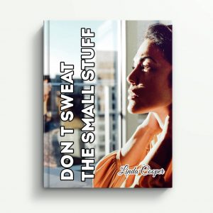 Don't Sweat the Small Stuff